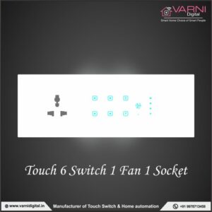 Touch 6 Switch 1 Fan 1 Socket
