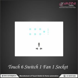 Touch 6 Switch 1 Fan 1 Socket