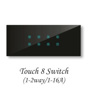 Touch 8 Switch